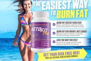 Keto Fit Plus!!