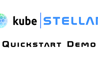 KubeStellar QuickStart — available now