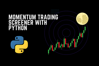 How I build Momentum Trading Screener with Python