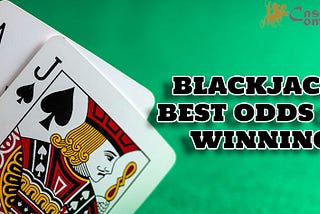 Blackjack Best Odds of Winning