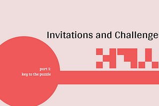 Invitations and Challenges — 1