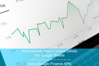 Manage Your Stocks with Google Sheet and Google Finance API