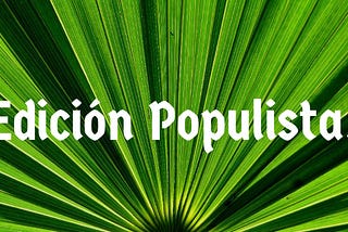 Edición Populista
