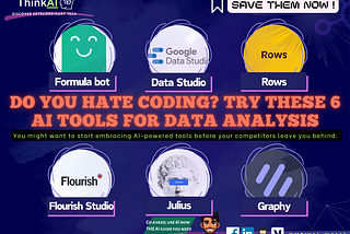 Do you hate Coding? Try these 6 AI Tools for Data Analysis