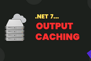 Output Caching middleware has introduced in .net 7 , that is used to apply caching in your application. It can be used in any .net core application like Minimal API, Web API with controllers, MVC, and Razor Page. But I am using controller APIs in this project.