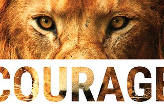 Courage !