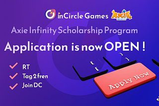 InCircle Games X Axie Infinity Scholarship Program