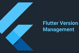 Installing Multiple Flutter Version using FVM (Flutter Version Manager)