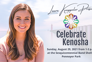 Laura Kaeppeler Presents “Celebrate Kenosha” Event, a Free Summer Concert on August 29, 2021