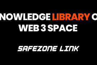 Safezone Link Whitepaper