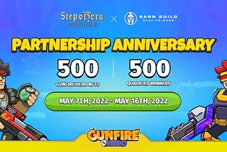 Partnership Anniversary: Step Hero Multiverse x Earn Guild