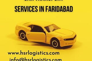 Car transport in Faridabad