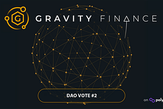 DAO VOTE #2 Update