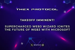 TheX Protocol: Takeoff Imminent!