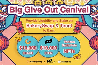 Tenet Partners with BakerySwap and Battle Pets to Host Joint Carnival (Event Guidelines Attached)