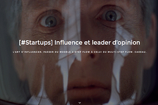 [‪#‎Startups] Influence et leader d’opinion