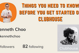 Things You Need To Know Before You Get Started On Clubhouse!