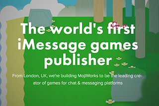 Why we invested in Mojiworks, the first company building games only for messaging platforms