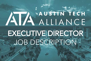 Austin Tech Alliance executive director job posting