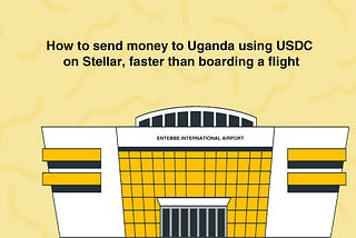 How to send money to Uganda — using USDC (Stellar Network) on Bingtellar — faster than boarding a…