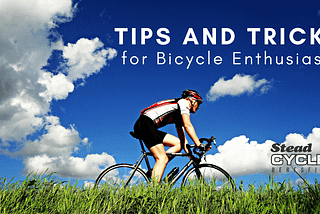 Tips for Bicycle Enthusiasts before riding out in the sun this summer