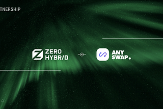 ZeroHybrid Partners with AnySwap