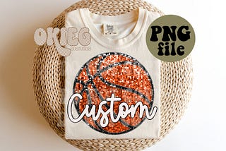 Custom Faux Sequin Basketball | PNG | Custom Sport Graphic | Faux Sequins