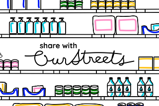Helping Neighbors by Sharing With OurStreets