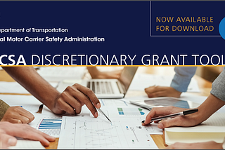 FMCSA’s New Discretionary Grants Toolkit Has Arrived