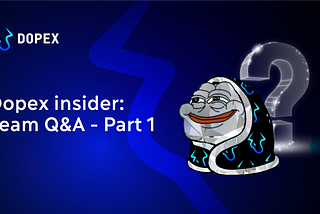 Dopex Insider: Team Q&A — Part 1