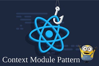 Context Module Pattern in React