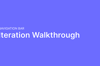 The subtitle “Navigation Bar” appears in caps above the title “Iteration Walkthrough” against a purple background.