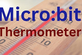 Microbit Thermometer 