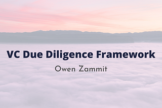 Venture Capital Due Diligence Framework