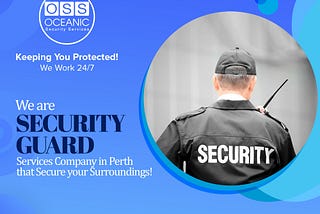 Security Guard — Responsibilities, types and companies