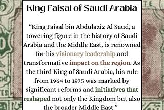 King Faisal of Saudi Arabia: A Transformative Leader in the Middle East