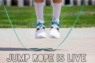 Introducing Jump Rope
