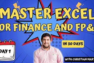Master Excel for Finance and FP&A By Christian Martinez