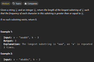 LeetCode 395: Longest substring with AtLeast K Repeating characters