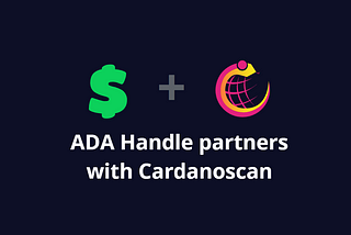 ADA Handle Partners with Cardanoscan