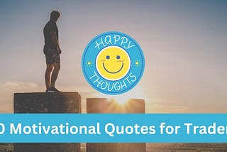 10 Inspirational Quotes For Traders,