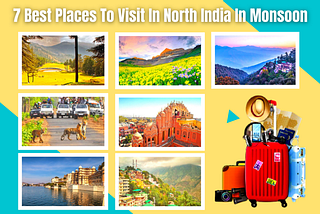 7 best places to visit in India in August & September