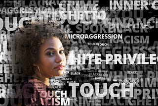 Casual racism wears me out: Microaggressions 101