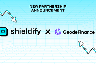 Shieldify 🤝 Geode Finance: A comprehensive audit for a complex protocol!