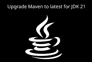 Upgrade existing Maven installation to latest