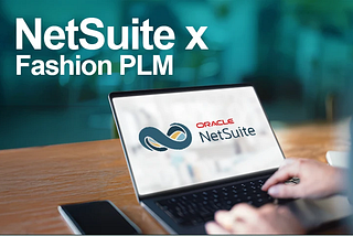 NetSuite x Fashion PLM: How WFX’s ‘Built for NetSuite’ PLM Connector Works