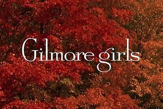 A Fangirl’s Favorite Episodes of Gilmore Girls: A Ranking