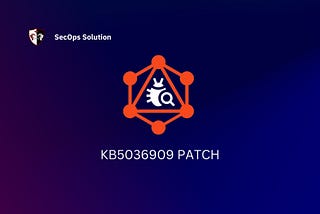 Patch Wednesday Day (12/100) — KB5036909 Patch