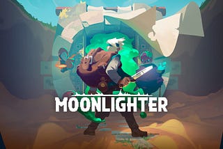 Moonlighter, so good and so bad at the same time.