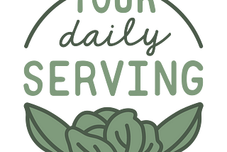Your Daily Serving